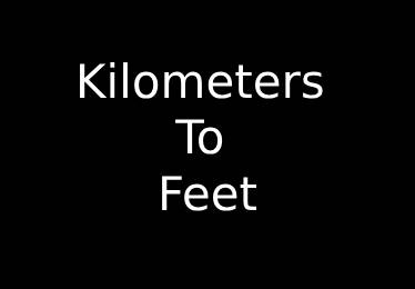 Kilometers to Feet Converter