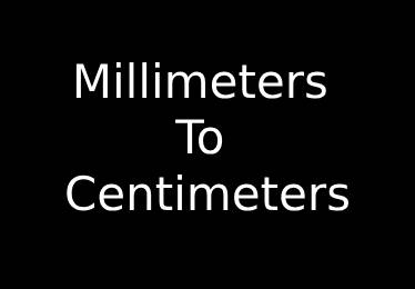 Millimeters to Centimeters Converter