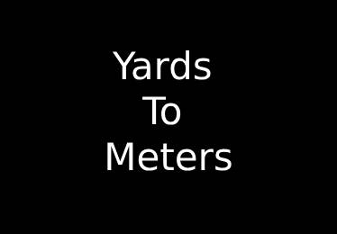 Yards to Meters Converter